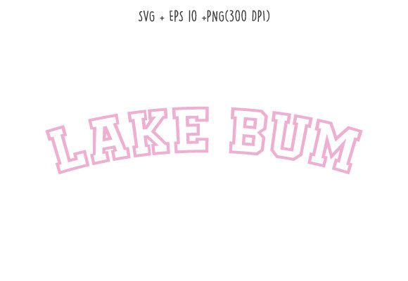 Lake Bum Summer Lake Svg T Shirt Review