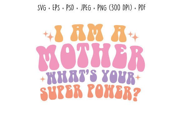 Mother Mom Retro Funny Quote SVG PNG Review