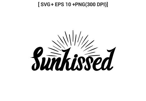 Sunkissed Summer Svg Design for T Shirt