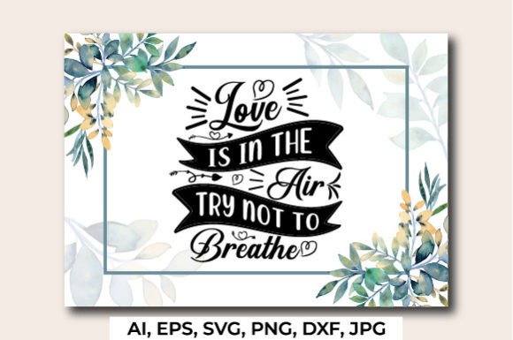 Valentine SVG Cut Files Design Review